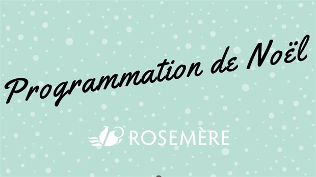 Plusieurs activités de Noël prévues à Rosemère