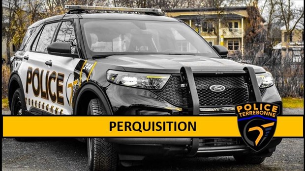 Des perquisitions à Terrebonne et et Saint-Lin-Laurentides 